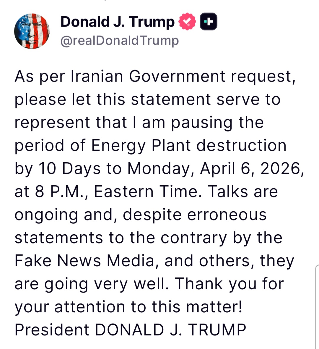 트럼프 대통령이 26일(현지시간) 뉴욕증시 마감 이후 소셜트루스에 올린 글에서 '이란 발전소에 대한 공격유예를 미국 동부시간 기준 4월 6일 오후 8시까지로 열흘간 연장한다'고 밝혔다. 사진=트럼프 대통령 SNS